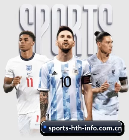 五大体育板块覆盖,从比分到直播全覆盖 - 多运动项目内容板块 | HTH